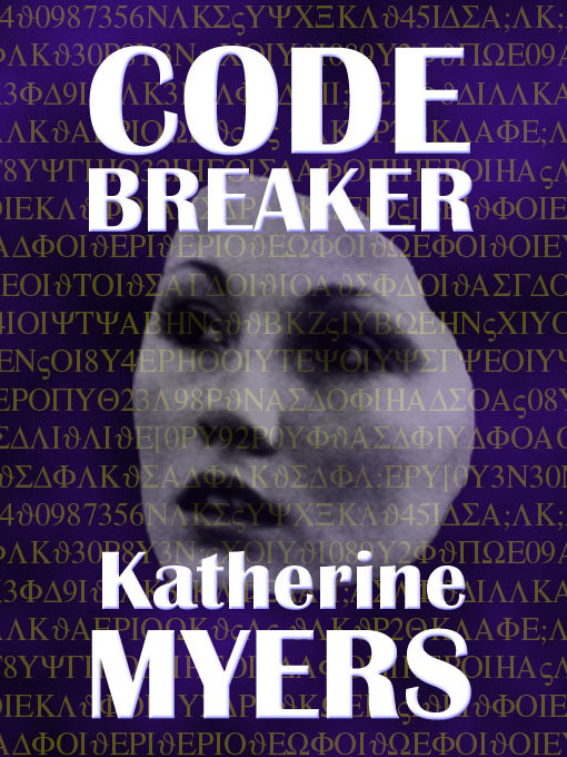Title details for Codebreaker by Katherine Myers - Available
